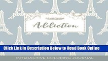 Read Adult Coloring Journal: Addiction (Pet Illustrations, Eiffel Tower)  Ebook Free