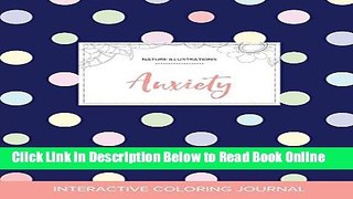 Read Adult Coloring Journal: Anxiety (Nature Illustrations, Polka Dots)  Ebook Free