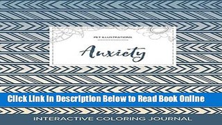 Read Adult Coloring Journal: Anxiety (Pet Illustrations, Tribal)  Ebook Free