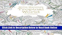 Read Millie Marotta s Tropical World (Postcard Box): 50 postcards (A Millie Marotta Adult Coloring