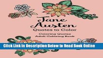 Read Jane Austen Quotes to Color: Coloring Book featuring quotes from Jane Austen (Coloring Quotes