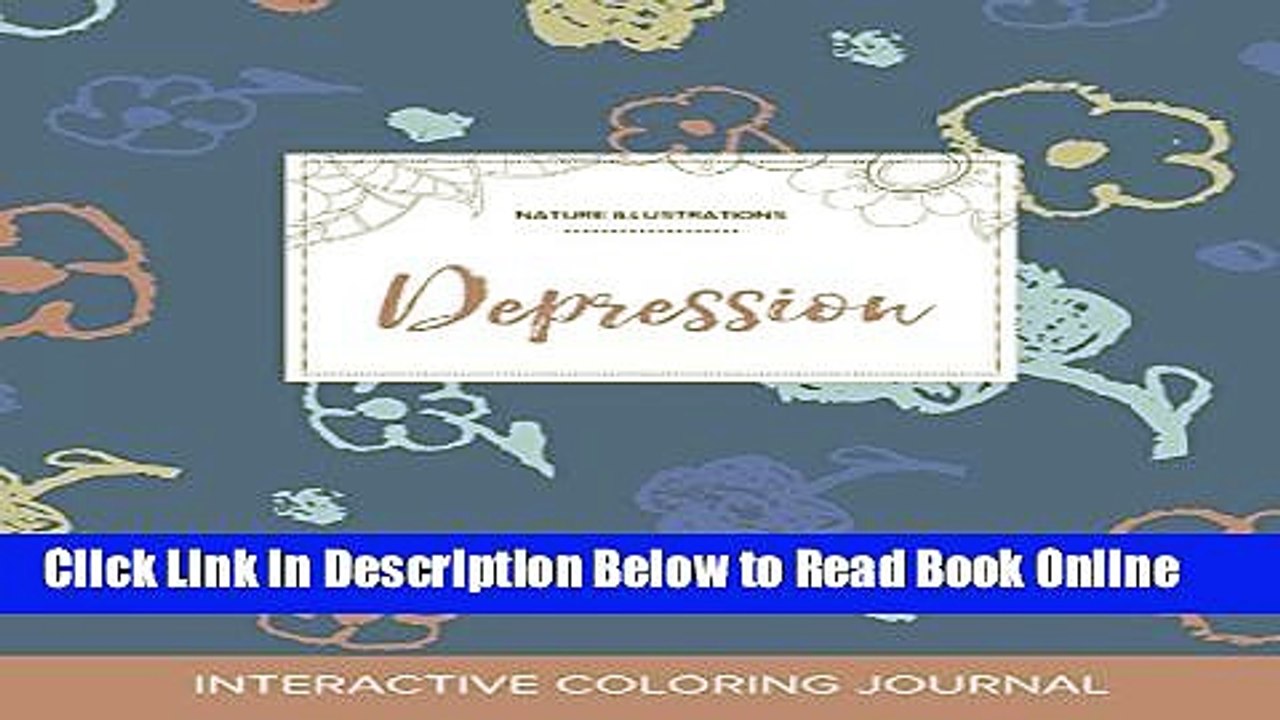Read Adult Coloring Journal: Depression (Nature Illustrations, Simple Flowers)  Ebook Free
