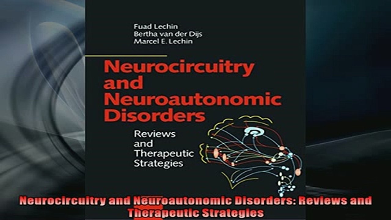 FREE DOWNLOAD  Neurocircuitry and Neuroautonomic Disorders Reviews and Therapeutic Strategies  FREE BOOOK ONLINE