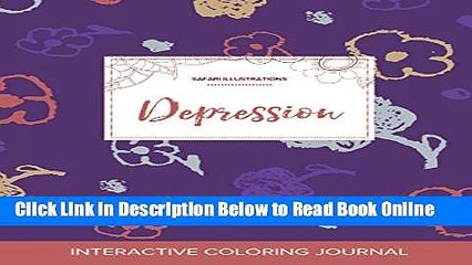 Read Adult Coloring Journal: Depression (Safari Illustrations, Simple Flowers)  Ebook Free