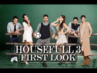 Housefull 3 First Look Out 2015 | Akshay , Riteish , Abhishek, Jackquline, Nargis & Lisa