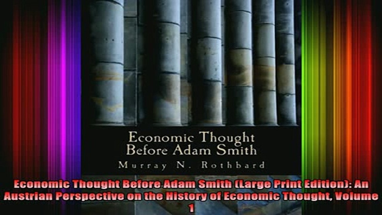 READ book  Economic Thought Before Adam Smith Large Print Edition An Austrian Perspective on the Full Ebook Online Free