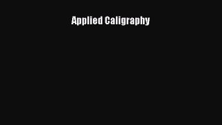 Read Applied Caligraphy Ebook Online