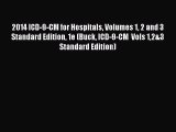 Read 2014 ICD-9-CM for Hospitals Volumes 1 2 and 3 Standard Edition 1e (Buck ICD-9-CM  Vols