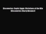 [PDF] Discoveries: Coptic Egypt: Christians of the Nile (Discoveries (Harry Abrams)) [Download]