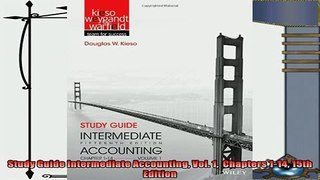 different   Study Guide Intermediate Accounting Vol 1  Chapters 114 15th Edition