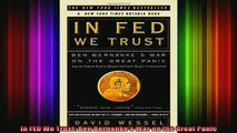 DOWNLOAD FREE Ebooks  In FED We Trust Ben Bernankes War on the Great Panic Full EBook