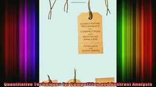READ book  Quantitative Techniques for Competition and Antitrust Analysis Full EBook