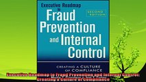 complete  Executive Roadmap to Fraud Prevention and Internal Control Creating a Culture of