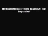 Read Book EMT Flashcards (Book + Online Quizzes) (EMT Test Preparation) ebook textbooks