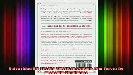 READ book  Unleashing the Second American Century Four Forces for Economic Dominance Full EBook