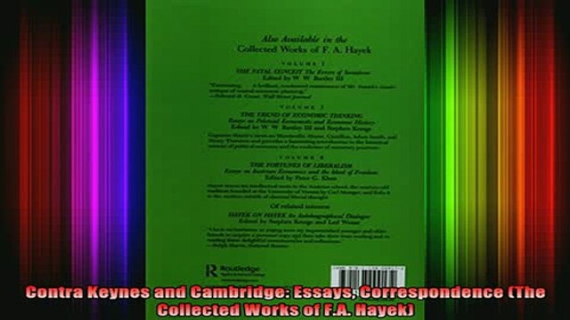 READ book Contra Keynes and Cambridge Essays Correspondence The Collected Works of FA Hayek Full EBook
