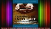 DOWNLOAD FREE Ebooks  Turning Oil Into Salt Energy Independence Through Fuel Choice Full Free