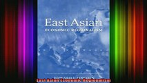 DOWNLOAD FREE Ebooks  East Asian Economic Regionalism Full EBook