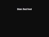Read Books Diner: Real Food ebook textbooks
