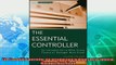 complete  The Essential Controller An Introduction to What Every Financial Manager Must Know