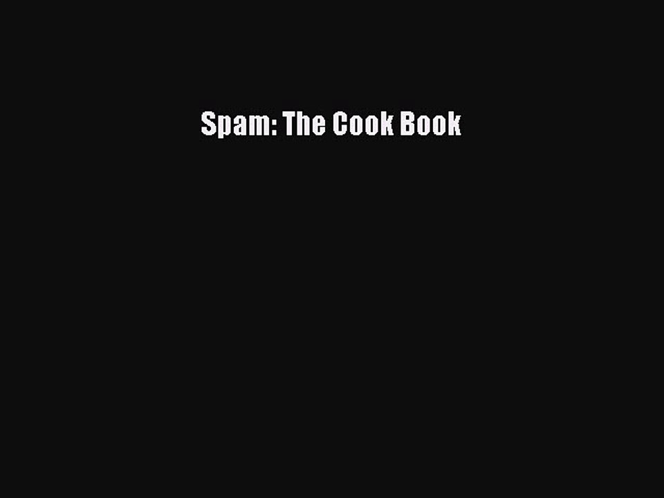 Download Books Spam: The Cook Book Ebook PDF