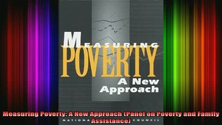 READ book  Measuring Poverty A New Approach Panel on Poverty and Family Assistance Full Free
