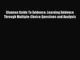 Download Glannon Guide To Evidence: Learning Evidence Through Multiple-Choice Questions and