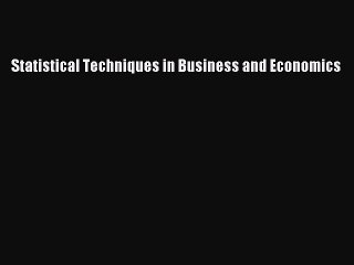 Download Statistical Techniques in Business and Economics PDF Free