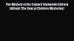 Download Book The Mystery at the Calgary Stampede (Library Edition) (The Boxcar Children Mysteries)