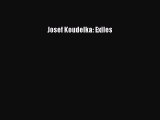 Read Josef Koudelka: Exiles PDF Online