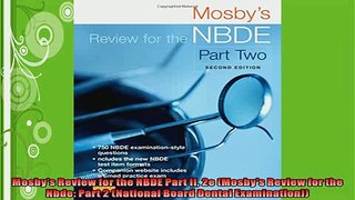 READ book  Mosbys Review for the NBDE Part II 2e Mosbys Review for the Nbde Part 2 National  DOWNLOAD ONLINE