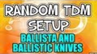 Random TDM Setup! - BALLISTA/BALLISTIC KNIVES - BO2 (Gameplay/Commentary)