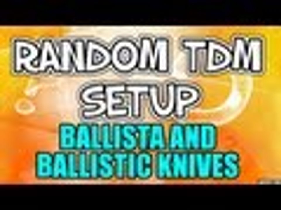 Random TDM Setup! - BALLISTA/BALLISTIC KNIVES - BO2 (Gameplay/Commentary)