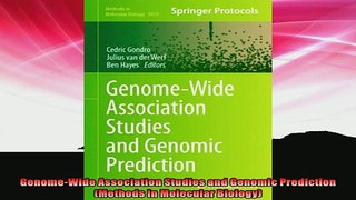 READ book  GenomeWide Association Studies and Genomic Prediction Methods in Molecular Biology  DOWNLOAD ONLINE