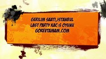 Gerilim Saati -İstanbul- Last Party Kaçış Oyunu