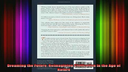 Free Full PDF Downlaod  Dreaming the Future Reimagining Civilization in the Age of Nature Full Ebook Online Free