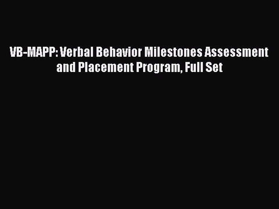 Read Books VB-MAPP: Verbal Behavior Milestones Assessment and Placement Program Full Set E-Book