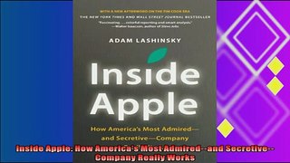 different   Inside Apple How Americas Most Admiredand SecretiveCompany Really Works