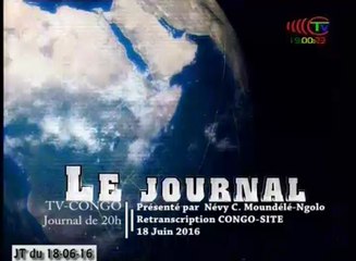Journal de 20h TVCongo du Samedi 18 Juin 2016 -By Congo-Site