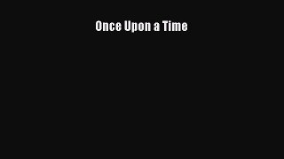 Read Books Once Upon a Time E-Book Free