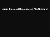 Download Abbas Kiarostami (Contemporary Film Directors)  E-Book
