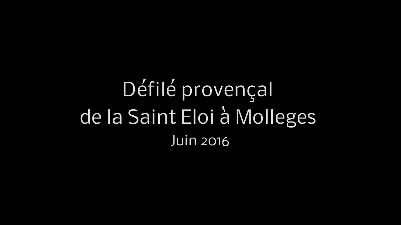 Saint éloi Molleges 2016 fête provençale