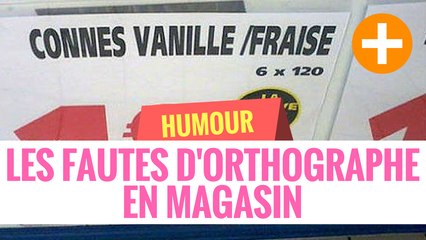 TOP 20 des fautes d'orthographe en magasin