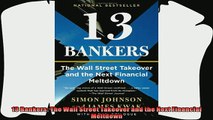 there is  13 Bankers The Wall Street Takeover and the Next Financial Meltdown