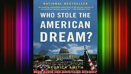 READ FREE FULL EBOOK DOWNLOAD  Who Stole the American Dream Full EBook