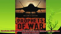 there is  Prophets of War Lockheed Martin and the Making of the MilitaryIndustrial Complex