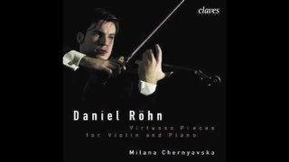 Daniel Röhn - Hungarian Dance No.17, Johannes Brahms (arr. Fritz Kreisler)