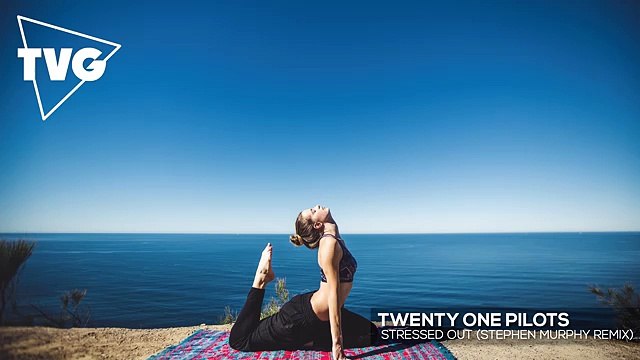 Twenty One Pilots Stressed Out (Stephen Murphy Remix)