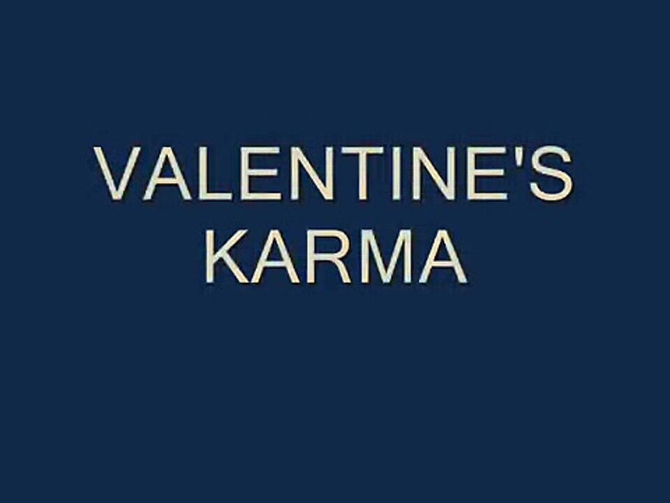 Valentine's Karma