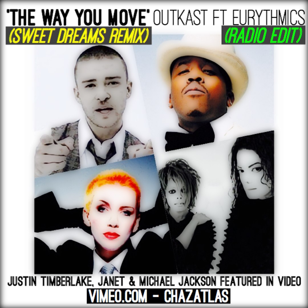 ⁣Outkast - The Way You Move DANCE-EDIT (Sweet Dreams Remix) ft. Justin Timberlake, Michael & Jane